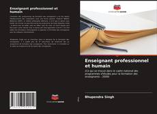 Couverture de Enseignant professionnel et humain