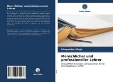 Borítókép a  Menschlicher und professioneller Lehrer - hoz