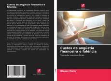 Custos de angústia financeira e falência kitap kapağı