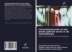 Copertina di Calciumhydroxide en het brede gebruik ervan in de Stomatologie