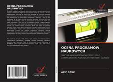 Bookcover of OCENA PROGRAMÓW NAUKOWYCH