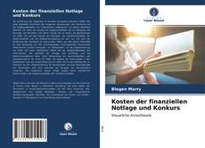 Copertina di Kosten der finanziellen Notlage und Konkurs