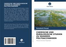 Bookcover of CHEMISCHE UND RHEOLOGISCHE STUDIEN ZU SEAWEED-POLYSACCHARIDEN