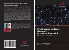 Bookcover of Empiryczne badanie dynamiki przedsiębiorczości