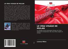 Обложка LE VRAI VISAGE DE MULAN