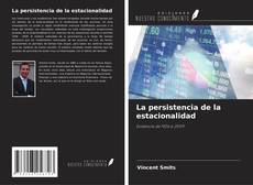 Borítókép a  La persistencia de la estacionalidad - hoz