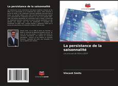 Buchcover von La persistance de la saisonnalité
