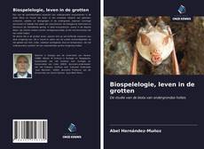 Обложка Biospelelogie, leven in de grotten