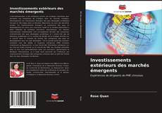 Borítókép a  Investissements extérieurs des marchés émergents - hoz