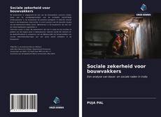 Sociale zekerheid voor bouwvakkers的封面