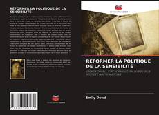 Couverture de RÉFORMER LA POLITIQUE DE LA SENSIBILITÉ