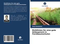 Capa do livro de Richtlinien für eine gute Anbaupraxis in Forstbaumschulen 