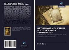 Buchcover von HET HERVORMEN VAN DE POLITIEK VAN DE SENSIBILITEIT