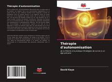 Обложка Thérapie d'autonomisation