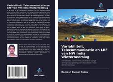 Обложка Variabiliteit, Telecommunicatie en LRF van NW India Winterneerslag