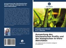 Capa do livro de Auswertung des biochemischen Profils und der biologischen In-Vitro-Aktivitäten 