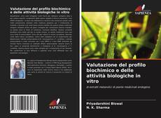 Buchcover von Valutazione del profilo biochimico e delle attività biologiche in vitro