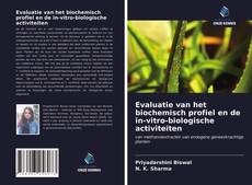 Обложка Evaluatie van het biochemisch profiel en de in-vitro-biologische activiteiten