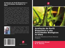 Bookcover of Avaliação do Perfil Bioquímico e das Actividades Biológicas In-Vitro