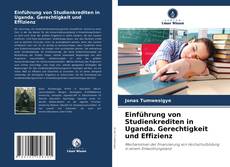 Bookcover of Einführung von Studienkrediten in Uganda. Gerechtigkeit und Effizienz