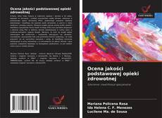 Ocena jakości podstawowej opieki zdrowotnej kitap kapağı