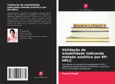 Validação de estabilidade indicando método analítico por RP-HPLC的封面