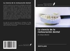 Обложка La ciencia de la restauración dental
