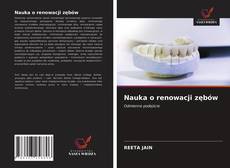 Nauka o renowacji zębów kitap kapağı