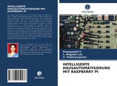 Copertina di INTELLIGENTE HAUSAUTOMATISIERUNG MIT RASPBERRY PI