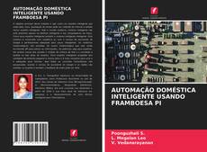 Portada del libro de AUTOMAÇÃO DOMÉSTICA INTELIGENTE USANDO FRAMBOESA PI