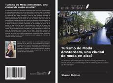Copertina di Turismo de Moda Amsterdam, una ciudad de moda en alza?