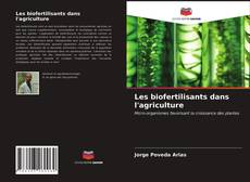 Copertina di Les biofertilisants dans l'agriculture