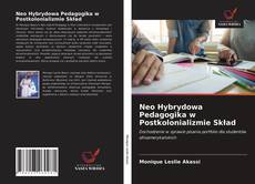 Bookcover of Neo Hybrydowa Pedagogika w Postkolonializmie Skład