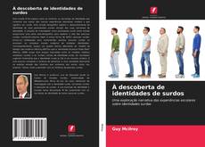 Bookcover of À descoberta de identidades de surdos