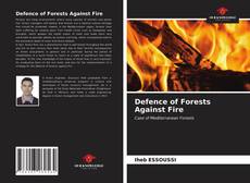 Portada del libro de Defence of Forests Against Fire