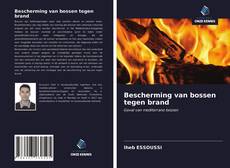 Copertina di Bescherming van bossen tegen brand