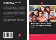 Bookcover of Peculiaridades do bem-estar social dos jovens