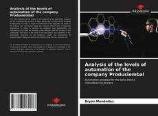 Couverture de Analysis of the levels of automation of the company Produsiembal