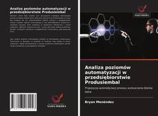 Buchcover von Analiza poziomów automatyzacji w przedsiębiorstwie Produsiembal