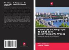 Bookcover of Modelação de Adequação de Sítios para Desenvolvimento Urbano