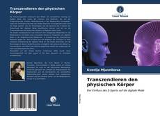 Bookcover of Transzendieren den physischen Körper