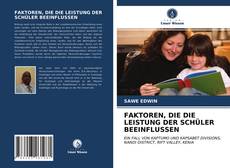 Capa do livro de FAKTOREN, DIE DIE LEISTUNG DER SCHÜLER BEEINFLUSSEN 