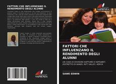 Bookcover of FATTORI CHE INFLUENZANO IL RENDIMENTO DEGLI ALUNNI