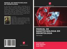 Bookcover of MANUAL DE NANOTECNOLOGIA EM ODONTOLOGIA