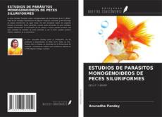 Capa do livro de ESTUDIOS DE PARÁSITOS MONOGENOIDEOS DE PECES SILURIFORMES 