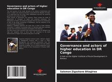 Bookcover of Governance and actors of higher education in DR Congo