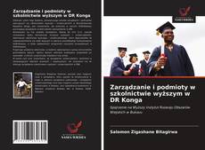 Capa do livro de Zarządzanie i podmioty w szkolnictwie wyższym w DR Konga 