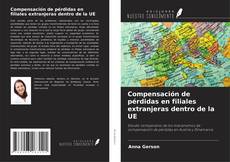 Bookcover of Compensación de pérdidas en filiales extranjeras dentro de la UE