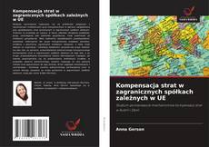 Portada del libro de Kompensacja strat w zagranicznych spółkach zależnych w UE