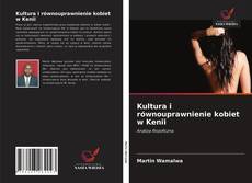 Bookcover of Kultura i równouprawnienie kobiet w Kenii